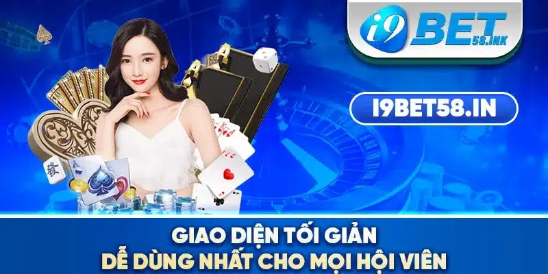 Giao diện tối giản, dễ dùng nhất cho mọi hội viên